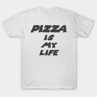 Pizza is my life Classic Funny T T-Shirt